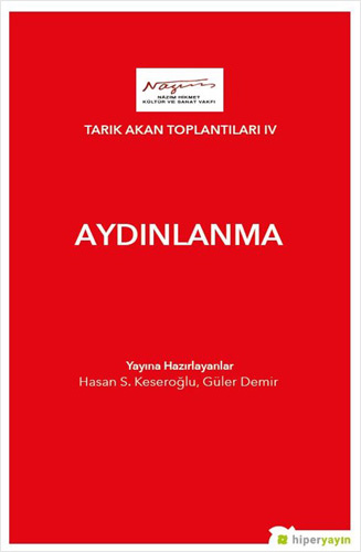 Tarık Akan Toplantıları 4 - Aydınlanma