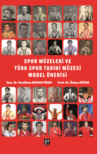 Spor Müzeleri ve Türk Spor Tarihi Müzesi Model Önerisi