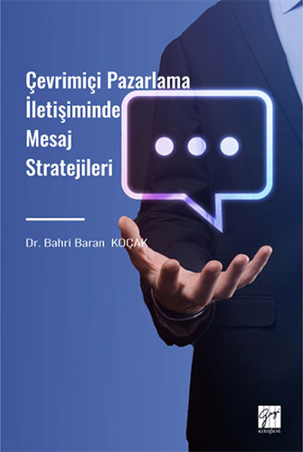 Çevrimiçi Pazarlama İletişiminde Mesaj Stratejileri