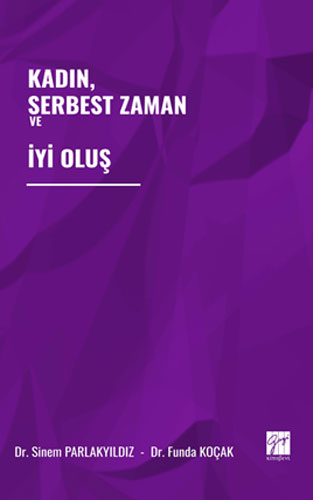 Kadın, Serbest Zaman ve İyi Oluş