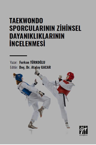 Taekwondo Sporcularının Zihinsel Dayanıklıklarının İncelenmesi 