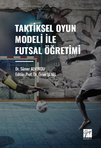 Taktiksel Oyun Modeli Futsal Öğretimi