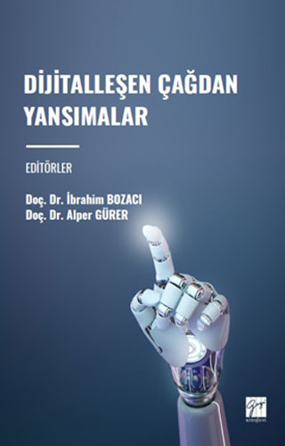 Dijitalleşen Çağdan Yansımalar