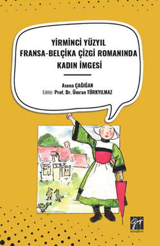 Yirminci Yüzyil Fransa-Belçika Çizgi Romaninda Kadin İmgesi