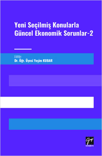 Yeni Seçilmiş Konularla Güncel Ekonomik Sorunlar 2 