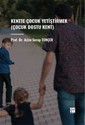 Kentte Çocuk Yetiştirmek 