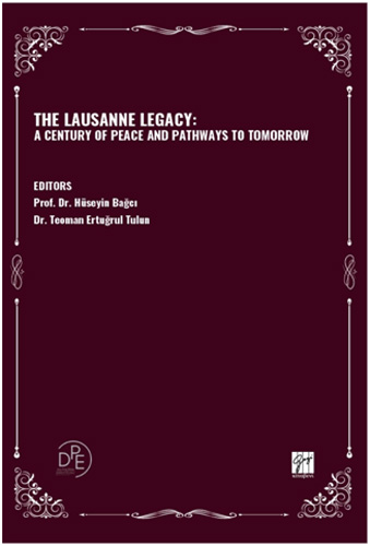 The Lausanne Legacy - A Century Of Peace And Pathways To Tomorrow