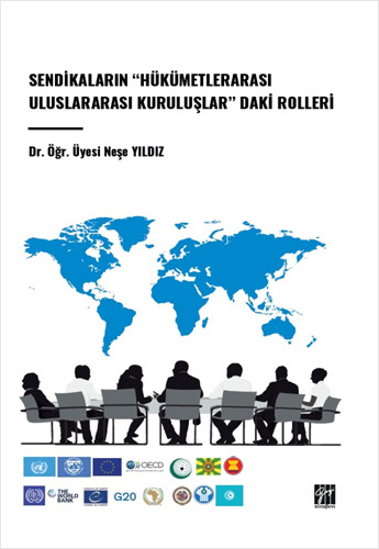 Sendikaların "Hükümetlerarası Uluslararası Kuruluşlar" Daki Rolleri