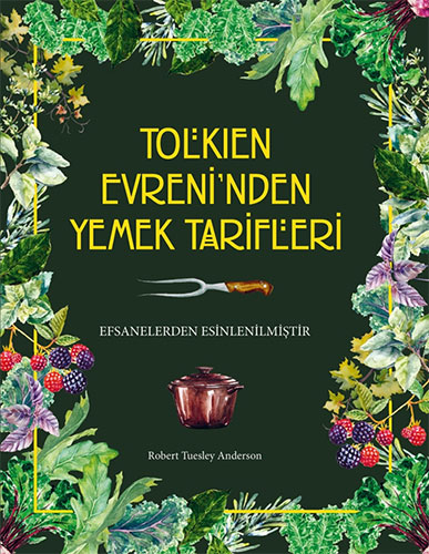 Tolkien Evreni'nden Yemek Tarifleri (Ciltli)