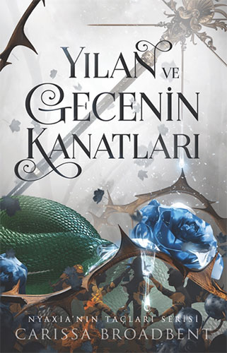 Yılan ve Gecenin Kanatları