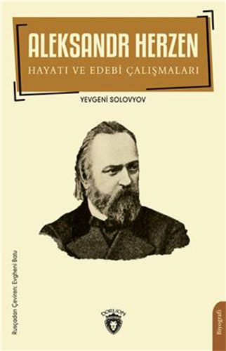 Aleksandr Herzen Hayatı ve Edebi Çalışmaları