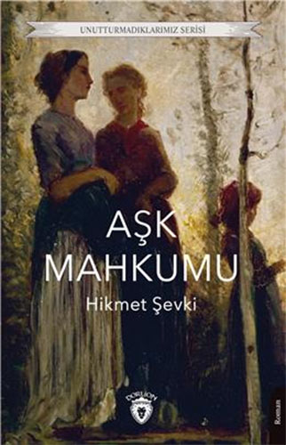 Aşk Mahkumu