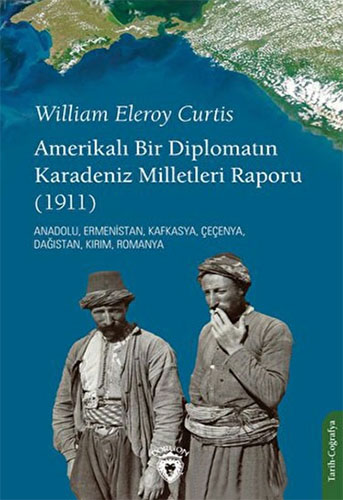 Amerikalı Bir Diplomatın Karadeniz Milletleri Raporu