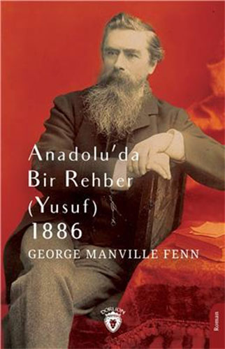 Anadolu’da Bir Rehber (Yusuf) 1886