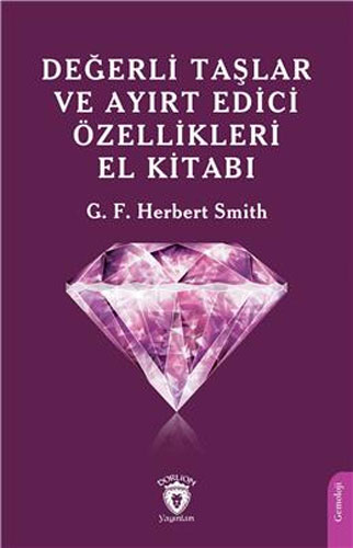 Değerli Taşlar ve Ayırt Edici Özellikleri El Kitabı