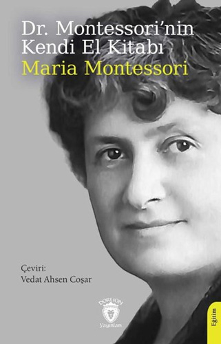 Dr.Montessori'nin Kendi El Kitabı