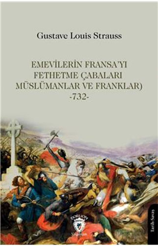 Emevilerin Fransayı Fethetme Çabaları