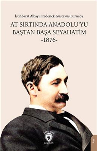 At Sırtında Anadolu'yu Baştan Başa Seyahatim