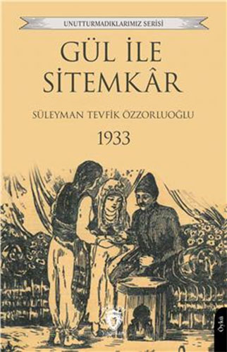 Gül ile Sitemkar