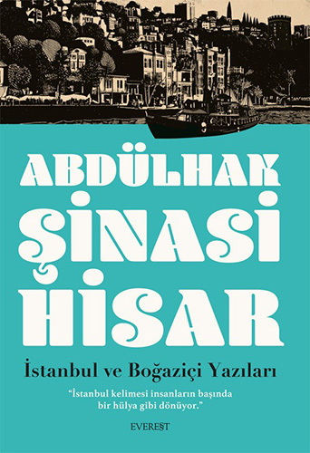 İstanbul ve  Boğaziçi Yazıları