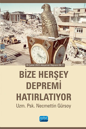 Bize Herşey Depremi Hatırlatıyor