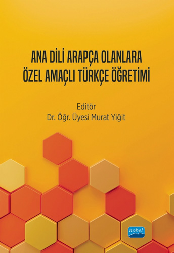 Ana Dili Arapça Olanlara Özel Amaçlı Türkçe Öğretimi