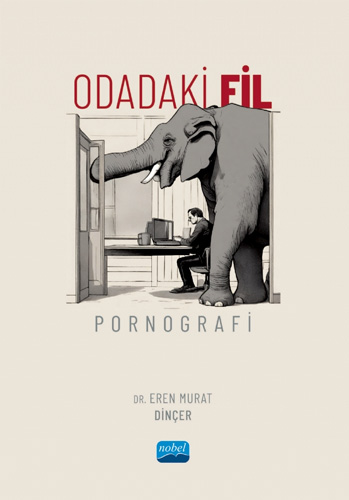 Odadaki Fil - Pornografi