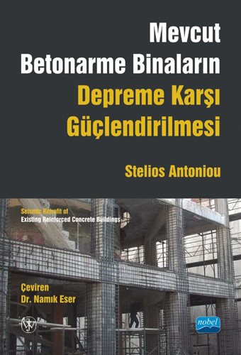 Mevcut Betonarme Binaların Depreme Karşı Güçlendirilmesi 