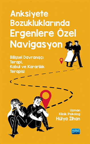 Anksiyete Bozukluklarında Ergenlere Özel Navigasyon