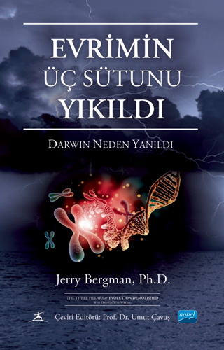 Evrimin Üç Sütunu Yıkıldı - Darwin Neden Yanıldı