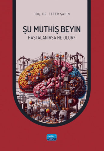 Şu Müthiş Beyin -  Hastalanırsa Neler Olur?