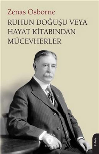 Ruhun Doğuşu Veya Hayat Kitabından Mücevherler