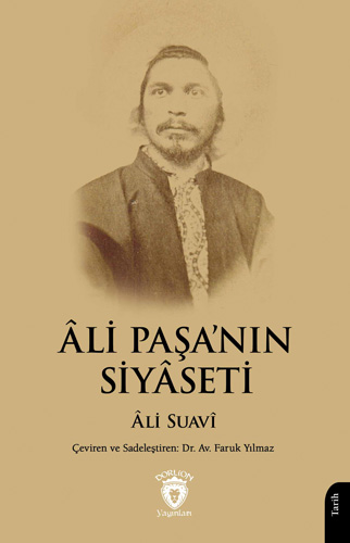 Âli Paşa’nın Siyâseti