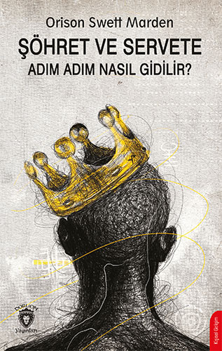 Şöhret ve Servete Adım Adım Nasıl Gidilir?