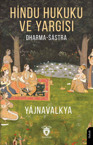 Hindu Hukuku ve Yargısı - Dharma-Śástra