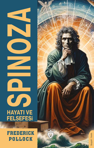 Spinoza Hayatı ve Felsefesi 