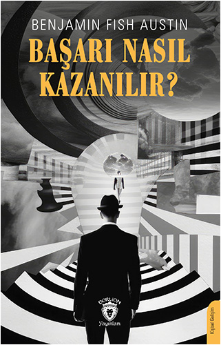 Başarı Nasıl Kazanılır ?