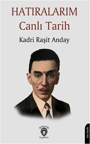 Hatıralarım Canlı Tarih