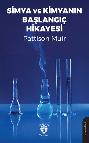 Simya ve Kimyanın Başlangıç Hikayesi