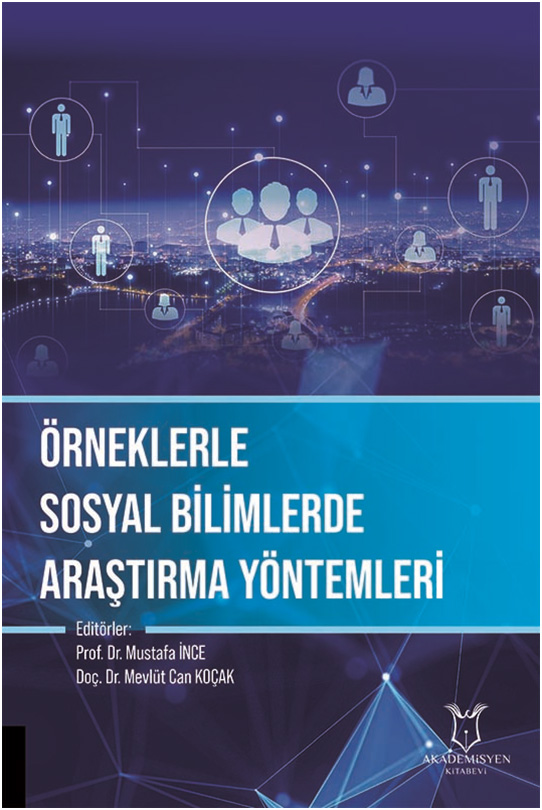 Örneklerle Sosyal Bilimlerde Araştırma Yöntemleri