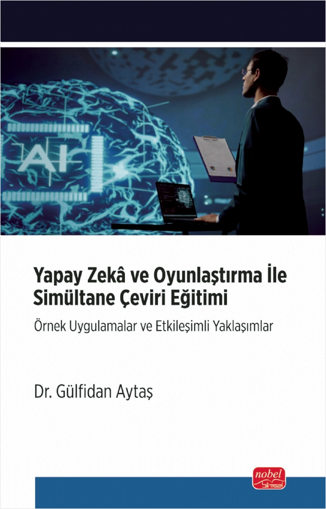 Yapay Zekâ ve Oyunlaştırma İle Simultane Çeviri Eğitimi 