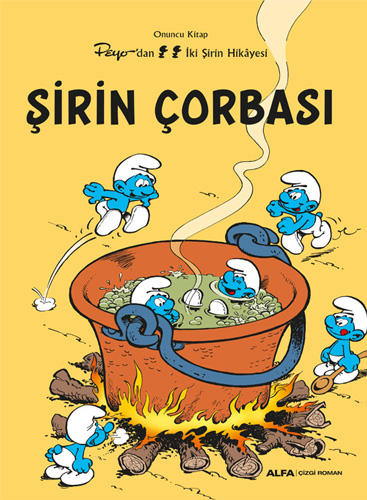 Şirinler 10 - Şirin Çorbası