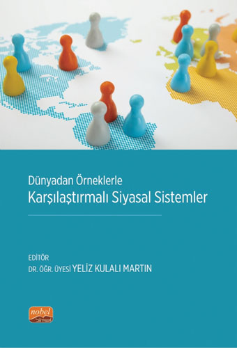 Dünyadan Örneklerle Karşılaştırmalı Siyasal Sistemler