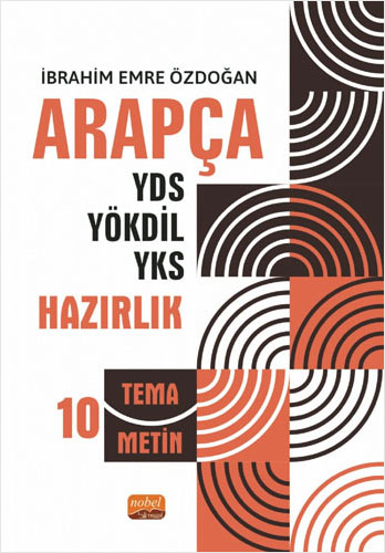 Arapça YDS - YÖKDİL - YKS Hazırlık 10 Tema - 10 Metin