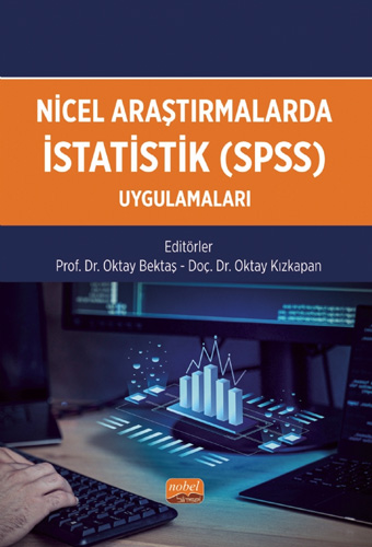 Nicel Araştırmalarda İstatistik (SPSS) Uygulamaları