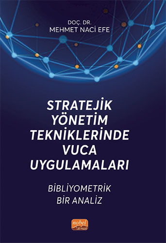 Stratejik Yönetim Tekniklerinde Vuca Uygulamaları