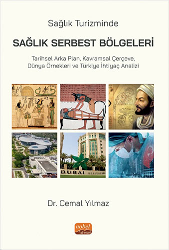 Sağlık Turizminde Sağlık Serbest Bölgeleri