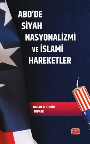 ABD’de Siyah Nasyonalizmi ve İslami Hareketler