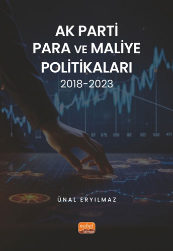 AK Parti Para ve Maliye Politikaları 2018-2023