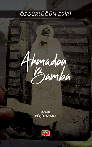 Özgürlüğün Esiri - Ahmadou Bamba